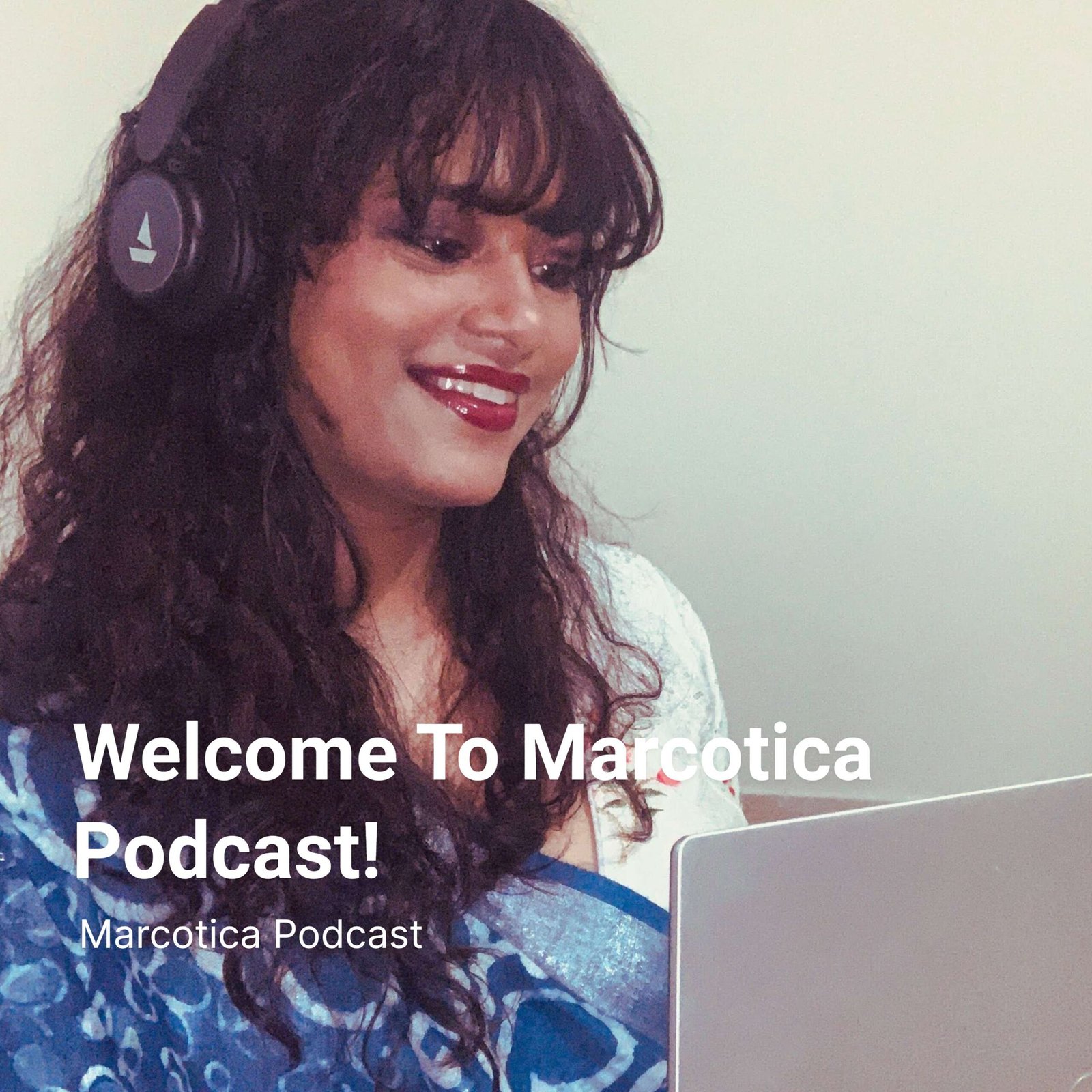 Welcome To Marcotica Podcast!